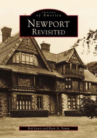 Cover for Ryan A. Young · Newport Revisited   (Ri)  (Images of America) (Paperback Bog) (2001)