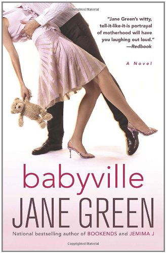 Babyville: a Novel - Jane Green - Bücher - Broadway Books - 9780767912242 - 23. März 2004