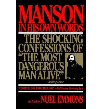 Cover for Charles Manson · Manson in His Own Words: Destroying a Myth: The True Confessions of Charles Manson (Pocketbok) (1994)