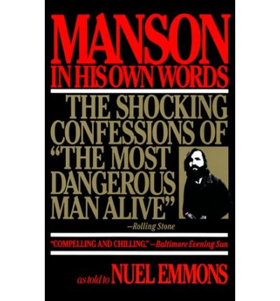 Cover for Charles Manson · Manson in His Own Words: Destroying a Myth: The True Confessions of Charles Manson (Taschenbuch) (1994)