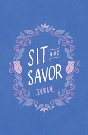 Cover for Heather Holleman · Sit and Savor Journal (Book) (2025)