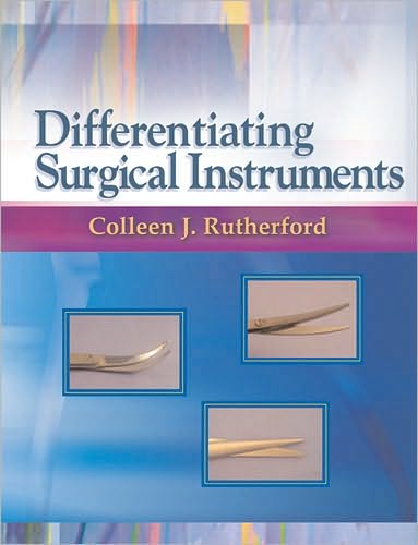 Cover for Colleen J. Rutherford · Differentiating Surgical Instruments (Spiral Book) (2005)