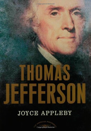 Cover for Joyce Appleby · Thomas Jefferson: the American Presidents Series: the 3rd President, 1801-1809 (Hardcover Book) (2003)
