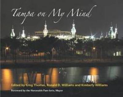 Tampa on My Mind - Kimberly Williams - Books - University Press of Florida - 9780813033242 - 2009