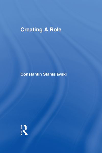 Cover for Constantin Stanislavski · Creating A Role (Hardcover Book) (1987)