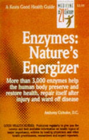 Cover for Anthony Cichoke · Enzymes: Nature's Energizers (Paperback Book) (1999)