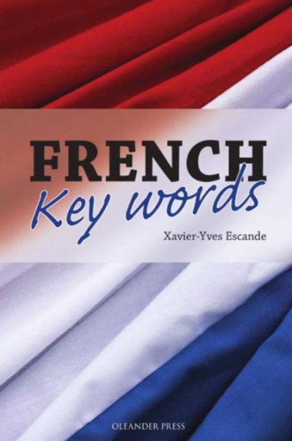 Cover for French Key Words: Learn French Easily: 2, 000 Word Vocabulary in a Hund (Paperback Book) (1984)