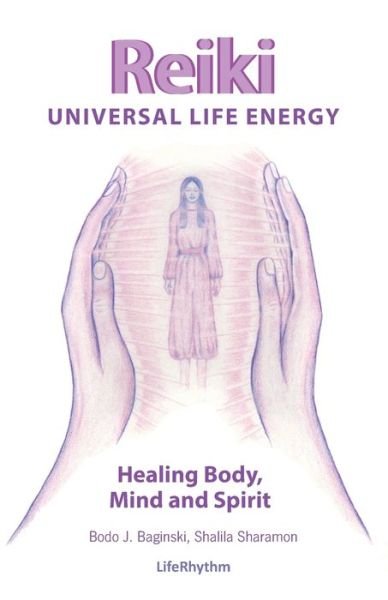Cover for Bodo J Baginski · Reiki Universal Life Energy (Paperback Book) (2021)