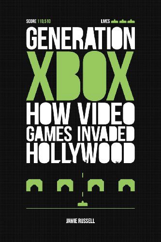 Cover for Jamie Russell · Generation Xbox: How Videogames Invaded Hollywood (Pocketbok) (2012)