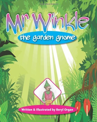 Cover for Mrs Beryl Organ · Mr Winkle - the Garden Gnome (Paperback Book) (2011)