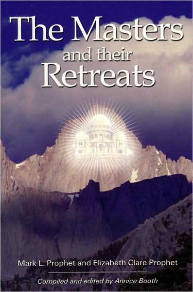 Cover for Prophet, Elizabeth Clare (Elizabeth Clare Prophet) · The Masters and Their Retreats (Paperback Bog) (2006)