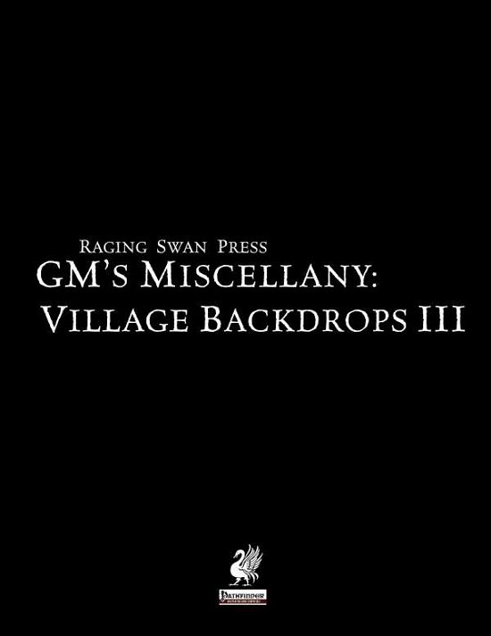 Cover for Creighton Broadhurst · Raging Swan's GM's Miscellany: Village Backdrops III (Paperback Book) (2015)