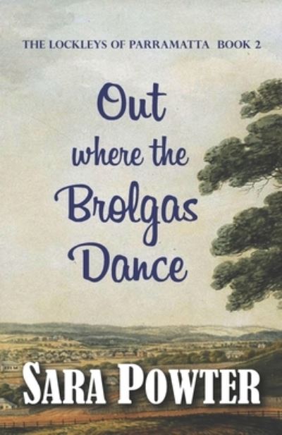 Cover for Sara Powter · Out Where the Brolgas Dance (Paperback Book) (2021)