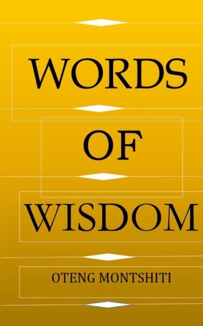 Cover for Oteng Montshiti · Words of wisdom (Taschenbuch) (2023)