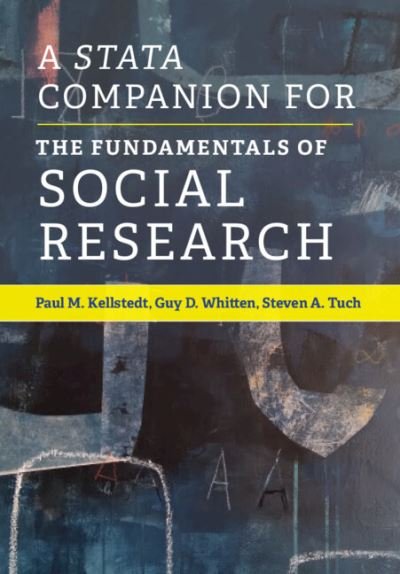 Cover for Kellstedt, Paul M. (Texas A &amp; M University) · A Stata Companion for The Fundamentals of Social Research (Paperback Book) (2022)