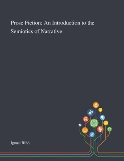 Prose Fiction - Ignasi Ribo - Books - Saint Philip Street Press - 9781013294242 - October 9, 2020