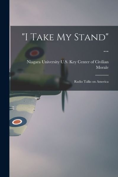Cover for N U S Key Center of Civilian Morale · I Take My Stand ... (Paperback Bog) (2021)