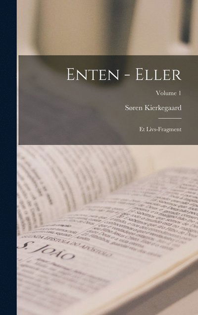Cover for Søren Kierkegaard · Enten - Eller (Bog) (2022)