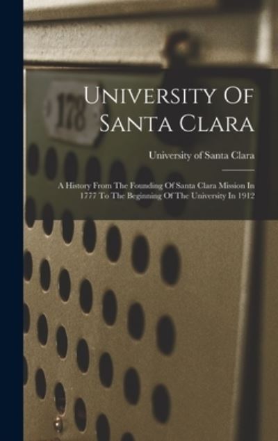 Cover for University of Santa Clara (Book) (2022)