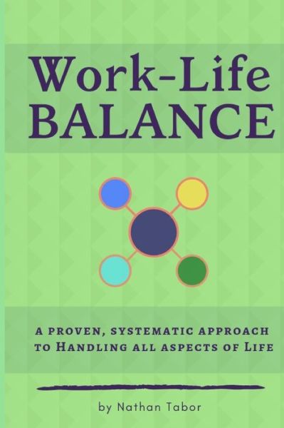 Nathan Tabor · Work-Life Balance (Taschenbuch) (2019)