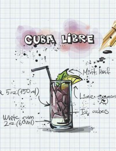 Cuba Libre - Mix Fix - Books - Independently Published - 9781098808242 - May 15, 2019