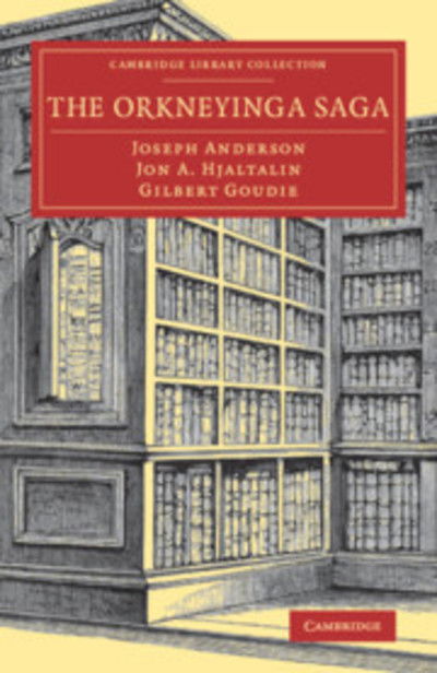 Cover for Joseph Anderson · The Orkneyinga Saga - Cambridge Library Collection - Literary  Studies (Taschenbuch) (2019)