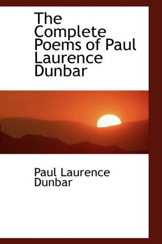 Cover for Paul Laurence Dunbar · The Complete Poems of Paul Laurence Dunbar (Paperback Book) (2009)