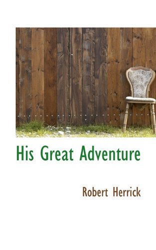 Cover for Robert Herrick · His Great Adventure (Paperback Bog) (2009)