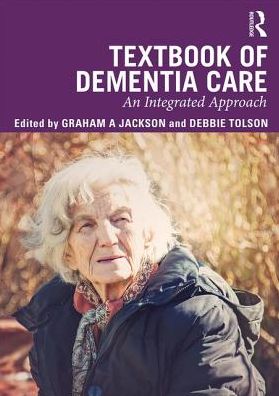 Cover for Graham Jackson · Textbook of Dementia Care: An Integrated Approach (Paperback Book) (2019)