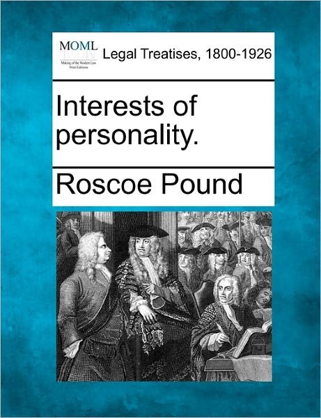 Cover for Roscoe Pound · Interests of Personality. (Paperback Book) (2010)