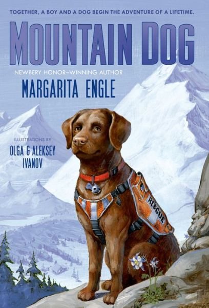Mountain Dog - Margarita Engle - Books - Square Fish - 9781250044242 - July 15, 2014