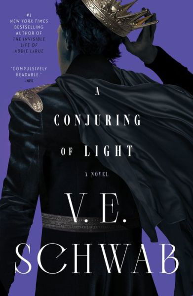 A Conjuring of Light: A Novel - Shades of Magic - V. E. Schwab - Livres - Tor Publishing Group - 9781250891242 - 11 juillet 2023