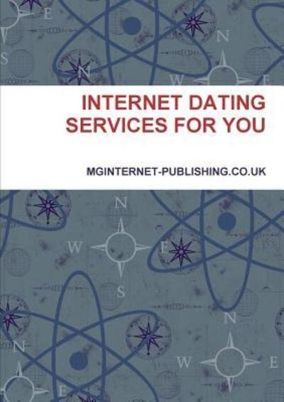 Cover for Mginternet-publishing.co.uk · Internet Dating Services for You (Pocketbok) (2015)