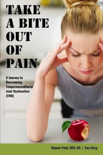 Cover for MS Patel · Take a Bite Out of Pain (Paperback Bog) (2017)