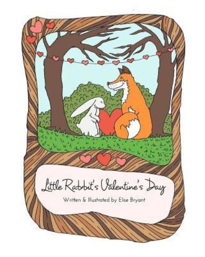 Cover for Elise Bryant · Little Rabbit's Valentine's Day (Paperback Book) (2021)