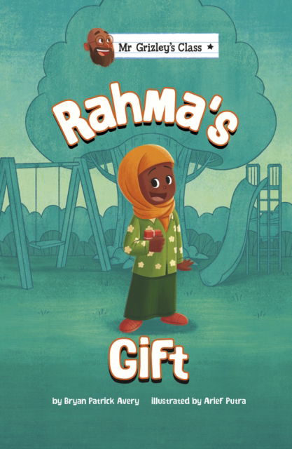 Cover for Bryan Patrick Avery · Rahma's Gift - Mr Grizley's Class (Paperback Book) (2023)