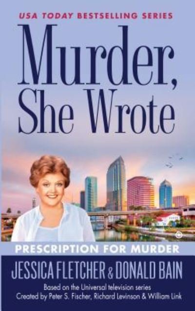 Cover for Donald Bain · Murder, She Wrote prescription for murder (Book) [Large Print edition. edition] (2016)
