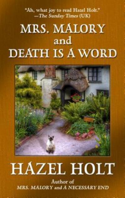 Mrs. Malory and Death Is a Word - Hazel Holt - Books - Thorndike Press - 9781410495242 - March 8, 2017