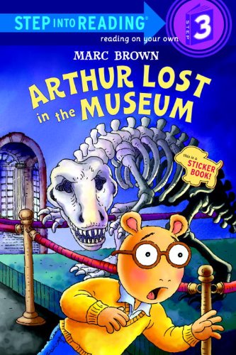 Cover for Marc Brown · Arthur Lost in the Museum (Turtleback School &amp; Library Binding Edition) (Step into Reading: a Step 3 Sticker Book (Pb)) (Hardcover Book) (2005)