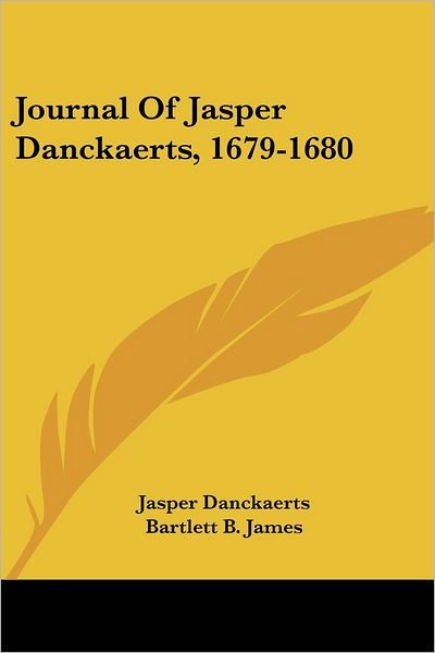 Cover for Jasper Danckaerts · Journal of Jasper Danckaerts, 1679-1680 (Paperback Bog) (2007)