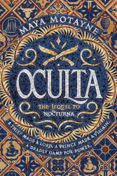 Cover for Maya Motayne · Oculta (Book) (2021)