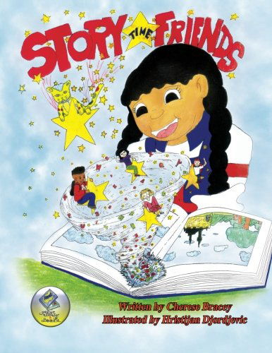 Cover for Cherese Bracey · Story Time Friends (Paperback Book) (2009)