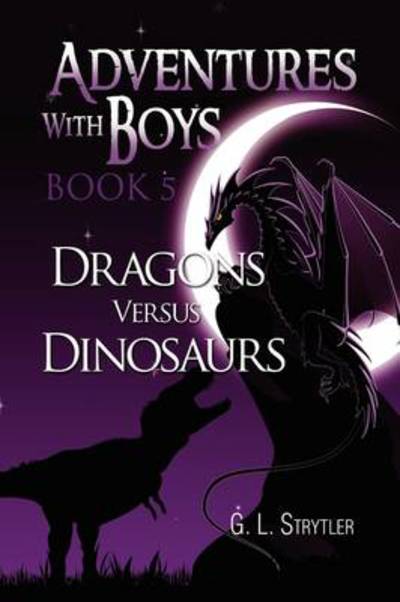 Adventures with Boys Book 5 - G L Strytler - Livros - Xlibris Corporation - 9781441581242 - 26 de setembro de 2009