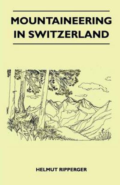 Cover for Anon · Mountaineering in Switzerland (Paperback Book) (2011)