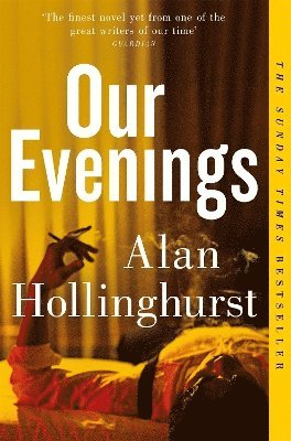 Cover for Alan Hollinghurst · Our Evenings (Paperback Book) (2025)