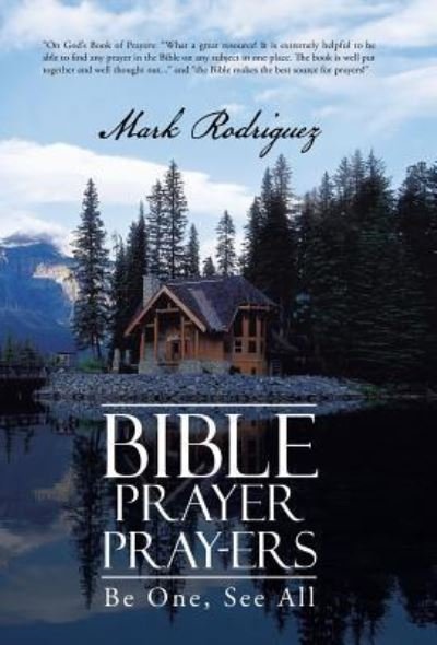 Cover for Mark Rodriguez · Bible Prayer Pray-ers: Be One, See All (Innbunden bok) (2013)