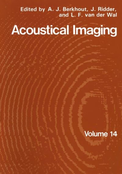 Cover for A J Berkhout · Acoustical Imaging - Acoustical Imaging (Taschenbuch) [Softcover reprint of the original 1st ed. 1985 edition] (2011)