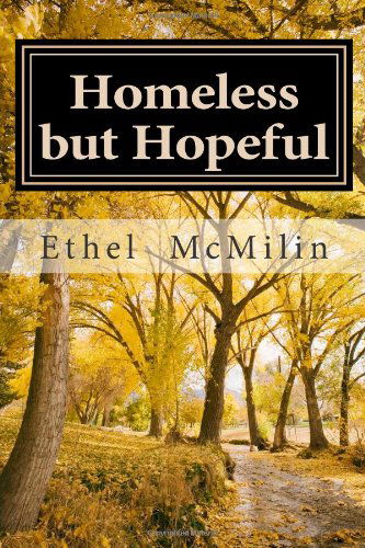 Cover for Ethel Mcmilin · Homeless but Hopeful (Paperback Book) (2012)