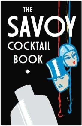 Cover for The Savoy Hotel · The Savoy Cocktail Book (Hardcover bog) (2014)