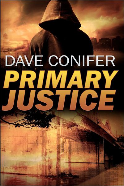 Primary Justice - Dave Conifer - Livros - Createspace - 9781478336242 - 28 de outubro de 2011